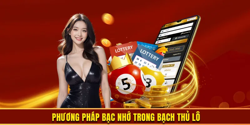 Phương pháp bạc nhớ trong bạch thủ lô