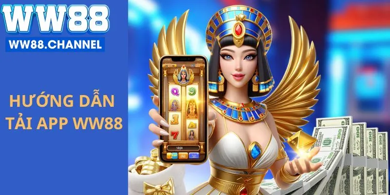 Khám phá thông tin về ứng dụng WW88
