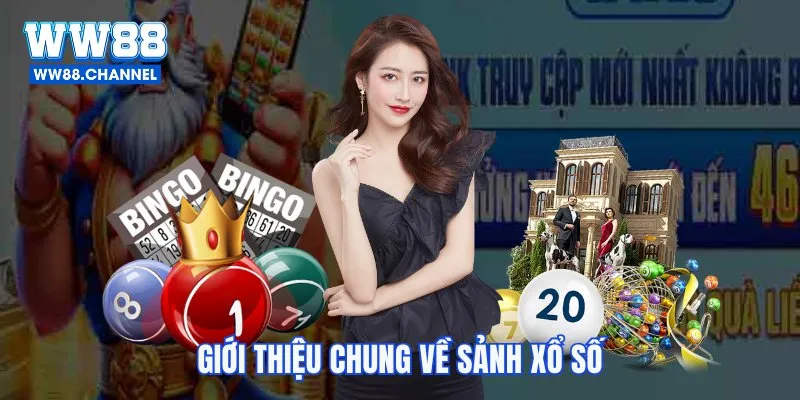 Đôi điều về sảnh xổ số mà bạn nên biết