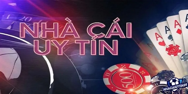 Top Nhà Cái Uy Tín - Trải Nghiệm Cực Xịn, Lợi Nhuận Cao